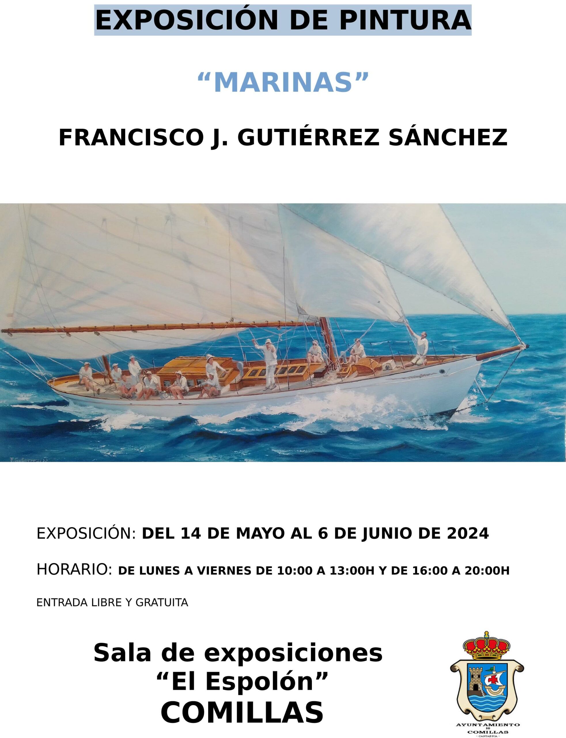 EXPOSICIÓN DE PINTURAS MARINAS Francisco J. Gutiérrez Sánchez