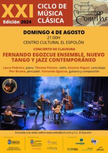 CAPRICHOS MUSICALES CONCIERTO DE CLAUSURA. FERNANDO EGOZCUE ENSEMBLE. NUEVO TANGO Y JAZZ CONTEMPORÁNEO