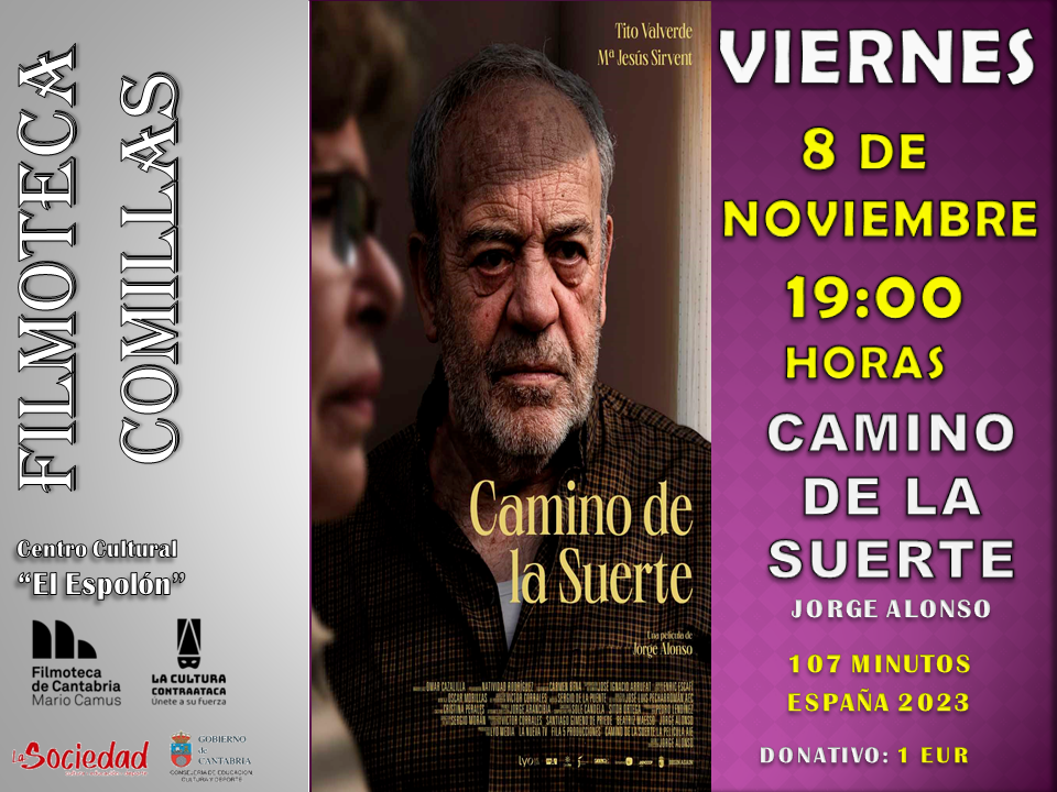 FILMOTECA REGIONAL « CAMINO DE LA SUERTE »