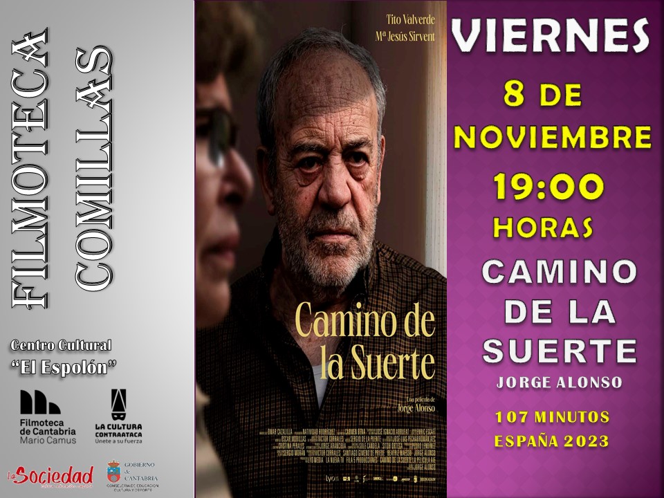 FILMOTECA REGIONAL « CAMINO DE LA SUERTE »